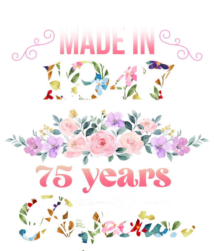 Made In 1947 Floral 75th Birthday Gift Cool Comfort Performance Bucket Hat