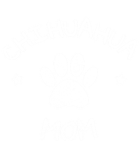 Chihuahua Mom Funny Gift T-Shirt