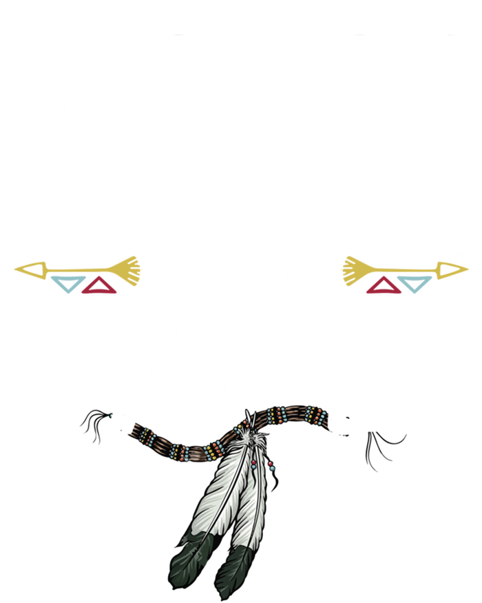 Indigenous Native Lives Matter Native American Day Indian Great Gift Toddler Sweatshirt