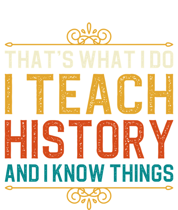 That's What I Do I Read History And I Know Things Teacher Gift Premium T-Shirt