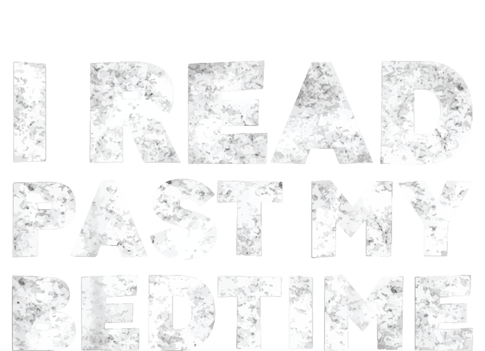 I Read Past My Bedtime Book Lover Funny Reading Gift Womens Cotton Relaxed Long Sleeve T-Shirt