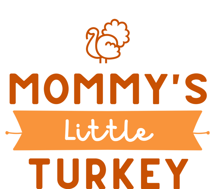 Mommy's Little Turkey First Thanksgiving Adult ChromaSoft Performance T-Shirt