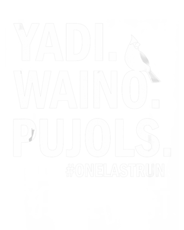 Yadi Waino Pujols #Onelastrun Baseball Softball T-Shirt