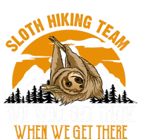 Sloth Hiking Team We Will Get There When We Get There Womens California Wash Sweatshirt