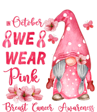 October We Wear Pink Gnome Breast Cancer Awareness Tall Sweatshirt