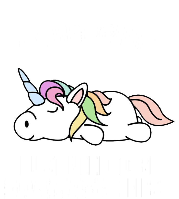 I'll Get Over It I Just Need To Be Dramatic First Funny Unicorn Cooling Performance Crew T-Shirt