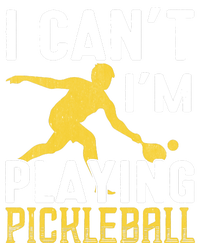 I Can't I'm Playing Pickleball Paddle Toddler Sweatshirt