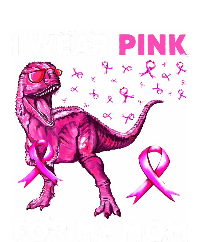 I Wear Pink For My Mom Dinosaur Breast Cancer Awareness Hoodie