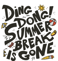 Ding Dong Summer Break Is Gone T-Shirt