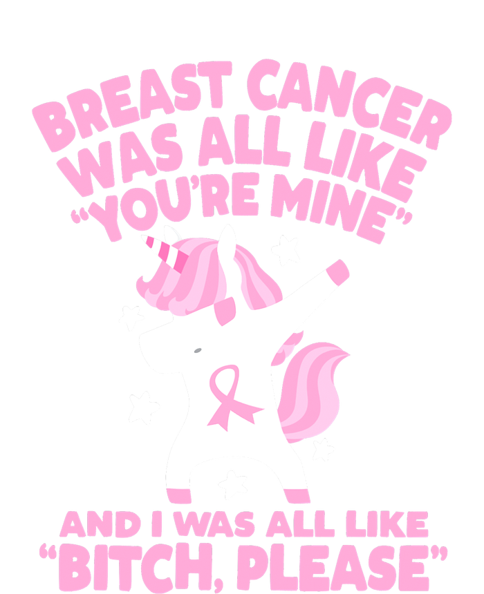 Breast Cancer Bitch Please Quote Funny Unicorn T-Shirt