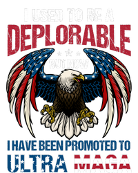 Ultra Maga I Used To Be A Deplorable But Now I Have Been Promoted To Ultra Maga T-Shirt