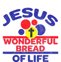 Funny Christian Bible Verse Jesus Is The Bread Of Life T-Shirt