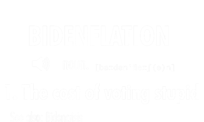 Funny Definition BidenFlation The Cost Of Voting Stupid Full-Length Apron With Pockets