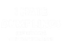 I HATE DUMPLINGS JUST KIDDING FUNNY Short Acrylic Beanie