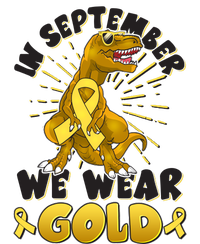 In September We Wear Gold Trex Dinosaur Childhood Cancer Awareness T-Shirt