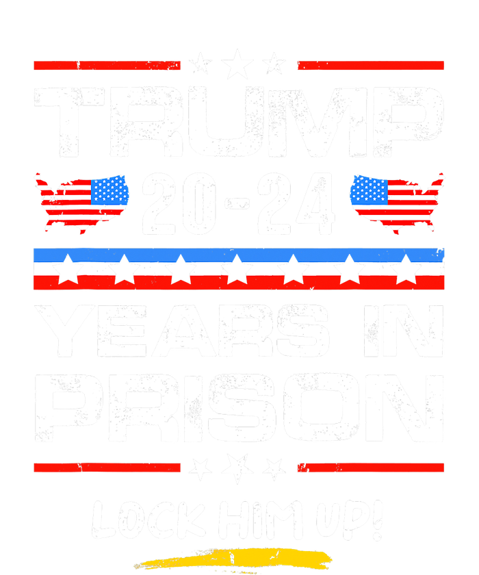 Lock Him Up 20202024 Years In Prison AntiTrump Political T-Shirt