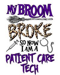 My Broom Broke So Now I Am A Patient Care Tech Great Gift Ladies Essential Flowy Tank