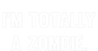 I'm Totally A Zombie Tall Hoodie