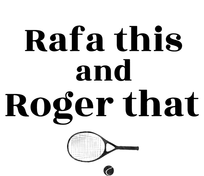 Rafa This And Roger That Roger Federer Lover Fan Thank You Tennis Lover Women's Long Sleeve Flannel Pajama Set 