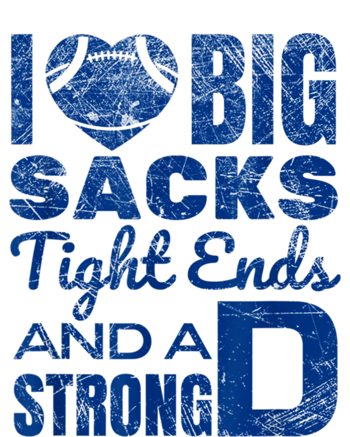 I Love Big Sacks Tight Ends And Strong D Funny Football Women's Tri-Blend 3/4-Sleeve Raglan Shirt