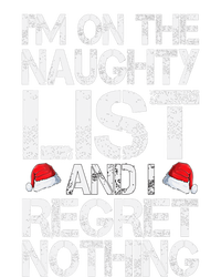 I'm On The Naughty List And I Regret Nothing Funny Christmas Gift 16 in Basic Backpack