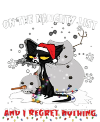 On The Naughty List And I Regret Nothing Gift T-Shirt