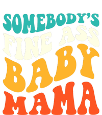 Funny Mama Somebody's Fine Ass Baby Mama Retro Groovy Ladies Long Sleeve Shirt