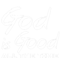 God Is Good All The Time Funny Christian Flexfit Unipanel Trucker Cap