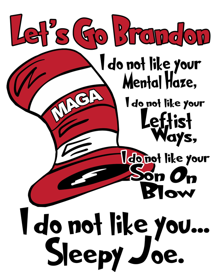 Lets Go Brandon Cat In The Hat Funny Maga Garment-Dyed Sweatshirt