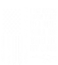 I Am 1776 Sure No One Is Taking My Guns Funny Gift Pro Gun Usa Flag Gift T-Shirt