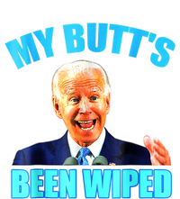 Anti Biden Gaffe My Butts Been Wiped Support Trump Election T-Shirt