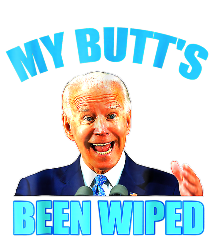 Anti Biden Gaffe My Butts Been Wiped Support Trump Election T-Shirt