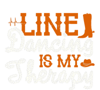 Line Dancing Is My Therapy Line Dance Womens California Wash Sweatshirt