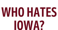 Who Hates Iowa Wehateiowa 00 Classic T-Shirt