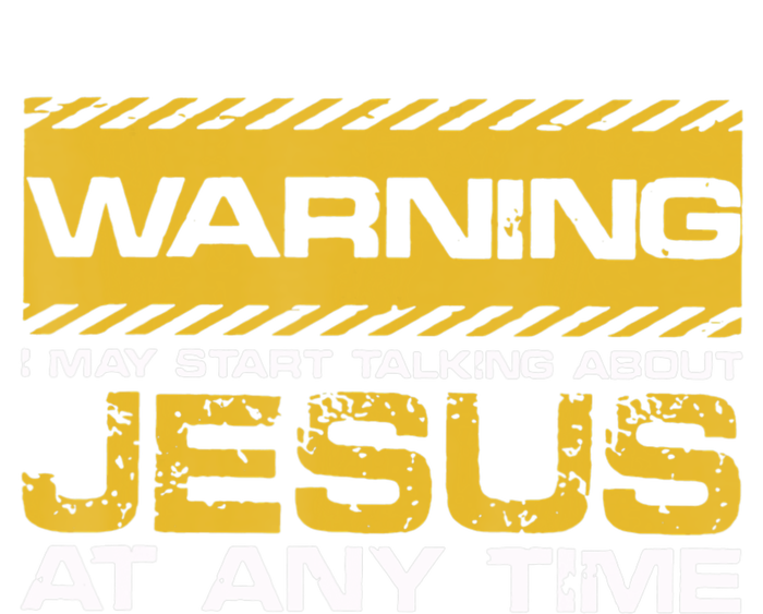 Warning I May Start Talking About Jesus Christian Jesus Women's Racerback Tank