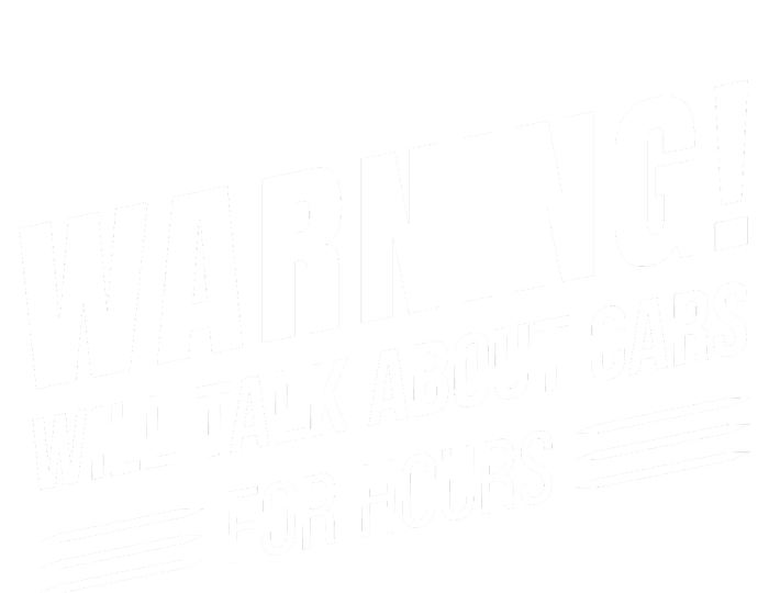 Warning Will Talk About Cars For Hours Coaster