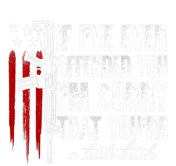 If I've Ever Offended You I'm Sorry American Flag T-Shirt