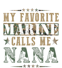 My Favorite Marine Calls Me Nana, Veteran Day Hoodie