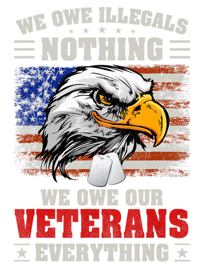 We Owe Illegals Nothing We Owe Our Veterans Everything Baby Bodysuit