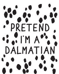 Pretend I'm A Dalmatian Shirt Funny Lazy Halloween Costume Flat Bill Trucker Hat