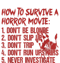 How To Survive A Horror Movie Don't Be Blonde Don't Slip Up T-Shirt