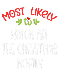 Most Likely To Christmas Watch All The Christmas Movies Family Group T-Shirt