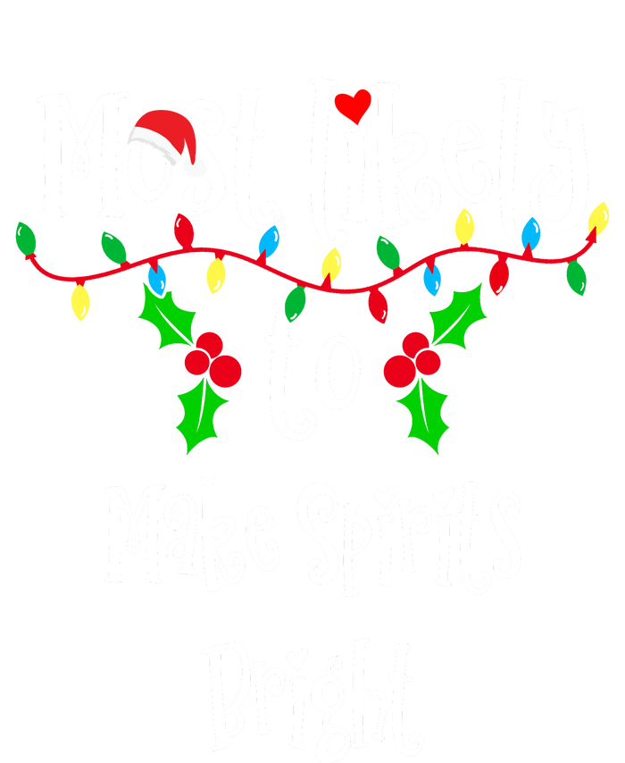 Most Likely To Make Spirits Bright Family Group Matching Shirt Women's Perfect Tri Rocker Tank