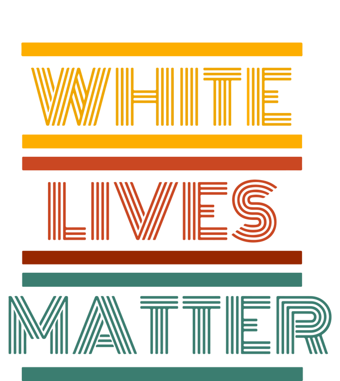 White Lives Matter Funny White Lives Matter Trending Political Humor Sweatshirt