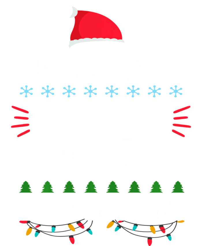 Dear Santa Leave Presents Take Brother Christmas V-Neck T-Shirt