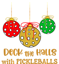 Christmas Pickleball Deck The Halls With Pickleballs Tall Sweatshirt