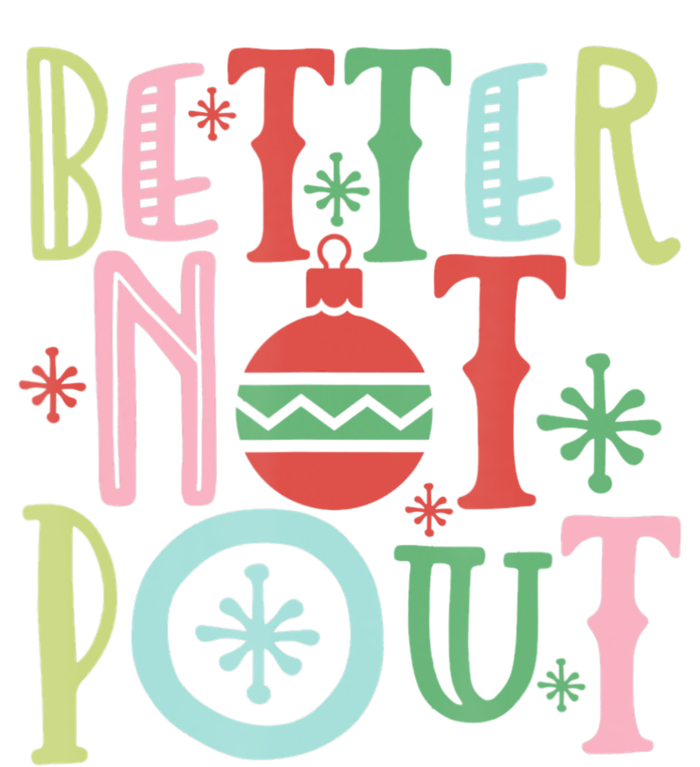 Better Not Pout Christmas Pun Distressed Performance Sprint T-Shirt