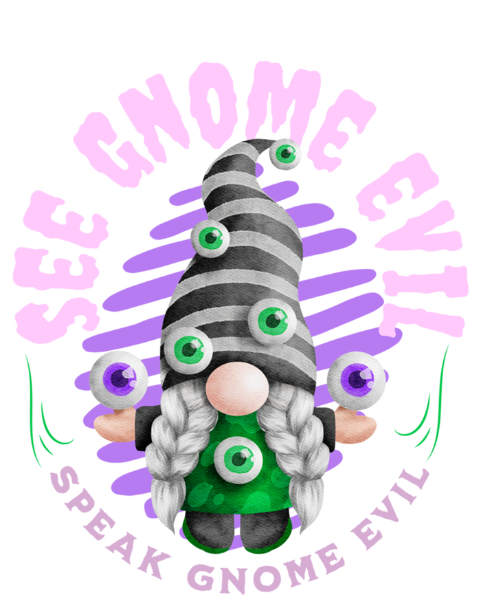 See Gnome Evil Speak Gnome Evil Eyes Funny Gnome Halloween Great Gift Tie-Dye T-Shirt