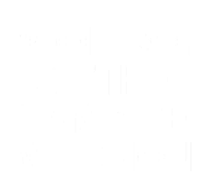 Pool Boy At The Vampire Mansion Women's T-Shirt