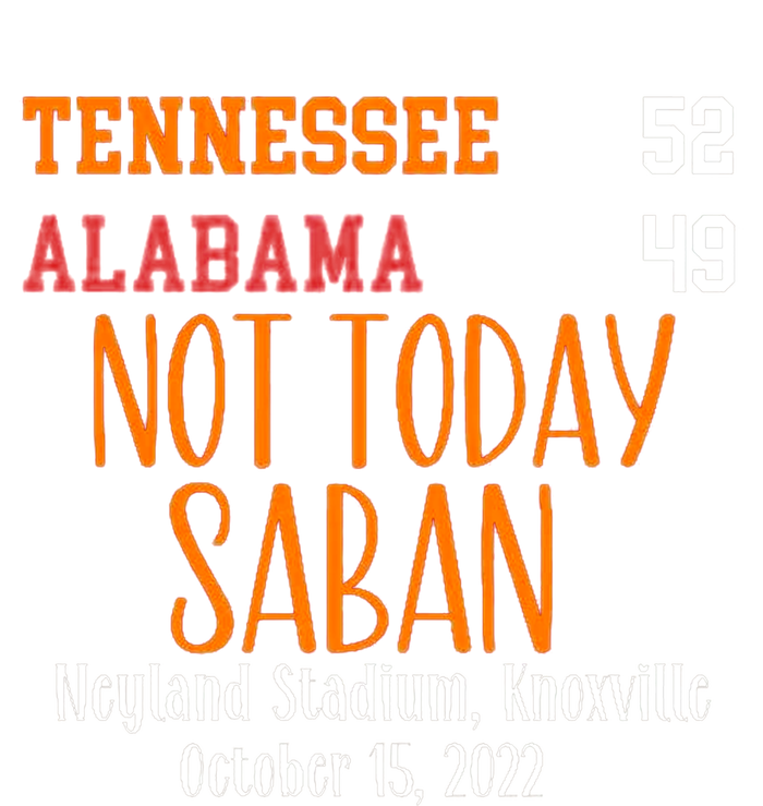 Not Today Saban Tennessee Sport Gameday Winner Tennessee Football Champion Short Acrylic Beanie